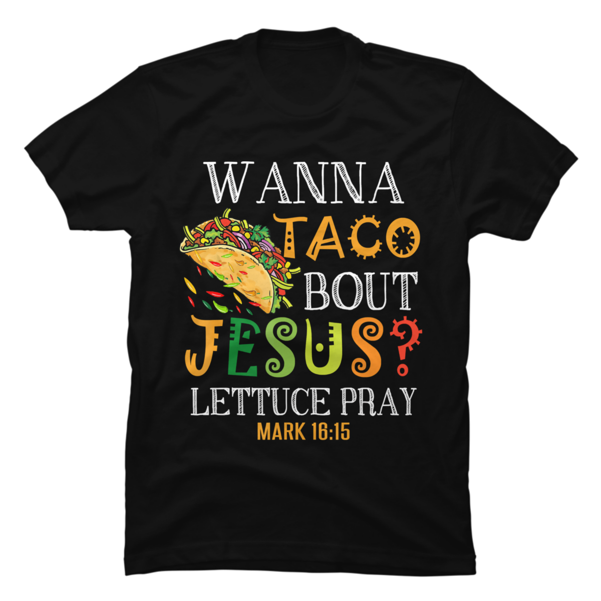 taco jesus shirt